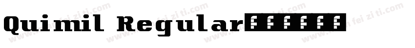 Quimil Regular字体转换